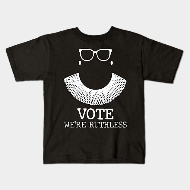 Vote We're Ruthless Kids T-Shirt by Stacy Peters Art